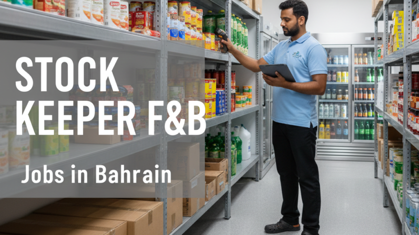 Stock Keeper F&B Jobs in BAHRAIN