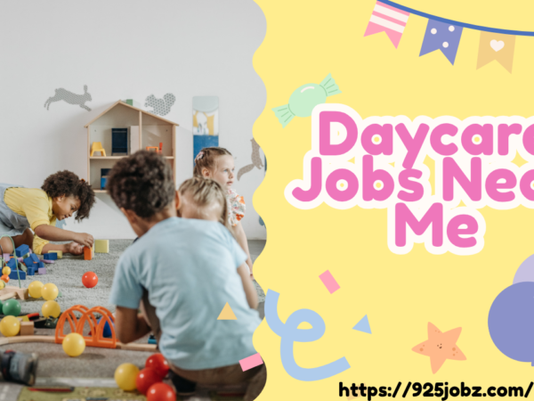 Daycare Jobs Near Me: Find Local Childcare Careers with Great Pay and Benefits