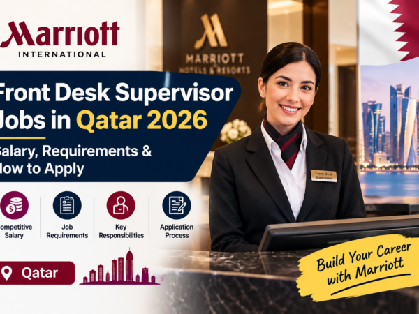 Front Desk Supervisor Jobs in Qatar 2026: Salary, Requirements & How to Apply