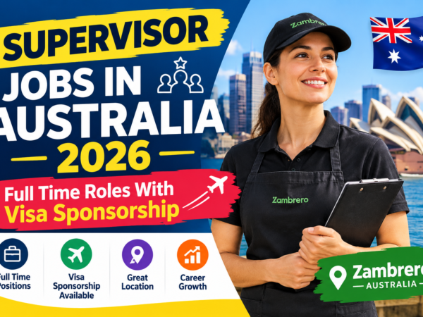 Supervisor Jobs in Australia 2026: Full Time Roles With Visa Sponsorship