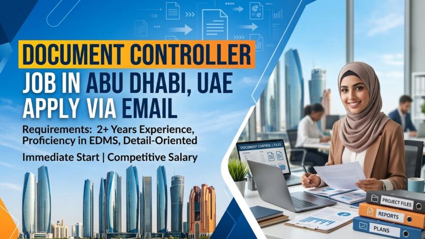 Document Controller Job in Abu Dhabi, UAE – Apply via Email
